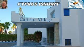 Atlantica Callisto Village Ayia Napa Cyprus  A Tour Around [upl. by Acker543]