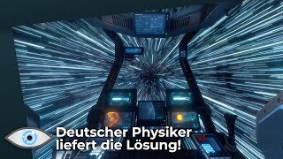 Wird der Warpantrieb jetzt Realität Deutscher Physiker hat eine Lösung gefunden [upl. by Ludlow]