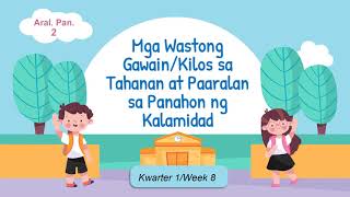 MGA WASTONG KILOSGAWAIN SA PAARALAN AT TAHANAN SA PANAHON NG KALAMIDAD [upl. by Anead]