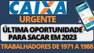 CAIXA ECONÔMICA VOLTA A LIBERAR SAQUE PARA QUEM TRABALHOU ENTRE 1971 A 1988 [upl. by Adamok]