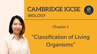 1  Classification of Living Organisms  Part 2  Cambridge IGCSE Biology CIE [upl. by Egor]