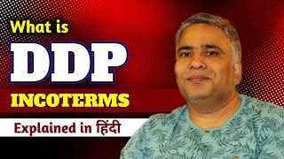 DDP INCOTERMS EXPLAINED  DDP INCOTERMS 2020  RAMESH CHANDRA BAJPAI  DELIVERY DUTY PAID INCOTERMS [upl. by Rahas975]