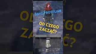 DAYZ FROSTLINE  JAK ZACZĄĆ NA SAKHAL  DLA NOWYCH GRACZY [upl. by Schilt343]