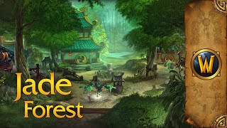 Jade Forest  Music amp Ambience  World of Warcraft [upl. by Mingche]