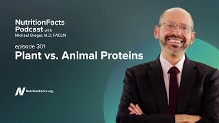 Podcast Plant vs Animal Proteins [upl. by Roti]