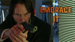 John wick  Embrace it [upl. by Altheta]