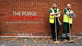 The Purge After Party [upl. by Itoyj]