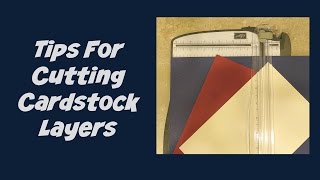 Quick Crafting Tip  Cutting Cardstock Layers [upl. by Neiv]