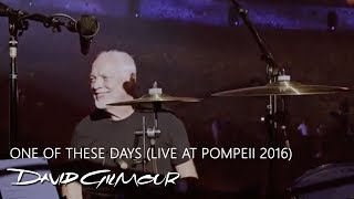 David Gilmour  One Of These Days Live at Pompeii 2016 [upl. by Wu]