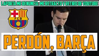 EL BARÇA ME DENUNCIA Y PIDO PERDÓN [upl. by Onimod]