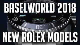 Baselworld 2018 New Rolex Models Announced [upl. by Enitsyrhc674]