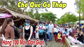 Chợ Quê Gò Tháp Đồng Tháp Vì Sao Khủng Khiếp Dòng Người Đi Ăn Bánh Quê Dân Gian  Nét Đẹp Miền Tây [upl. by Anelram]