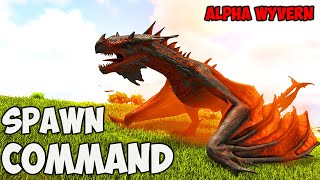 Alpha Wyvern ARK Spawn COMMAND  How To Summon ALPHA WYVERN Ark CODE 2023 [upl. by Selin]