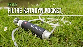 Revue du filtre à eau katadyn pocket [upl. by Anaujit498]