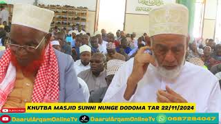 KHUTBA YA IJUMAA MASJID SUNNI NUNGE DODOMA TAR 22112024 SHEIKH ABDI MUSA VIGAWANYO MAFUNGU YA RIZKI [upl. by Eelrak]