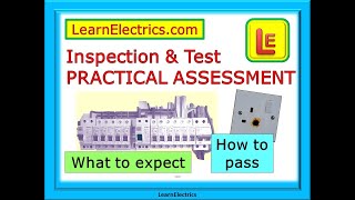 INSPECTION amp TEST PRACTICAL ASSESSMENT – WHAT TO EXPECT IN AN IampT ASSESSMENT – HOW TO BE SUCCESSFUL [upl. by Creamer]