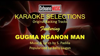 GUGMA NGANO MAN  Karaoke Version  Original Backing Tracks [upl. by Melentha]