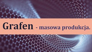 Grafen  masowa produkcja [upl. by Itsrejk]