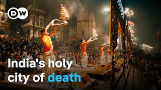 Varanasi  Facing death without fear  DW Documentary [upl. by Reppart924]