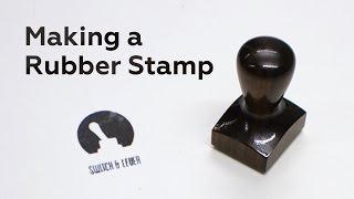 Making a Rubber Stamp [upl. by Idden]