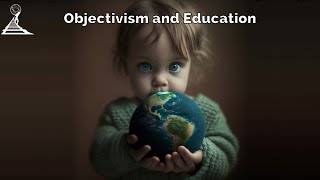 Objectivism and Education with special guest Matt Bateman Choose Your Issues Ep 14 [upl. by Tav]