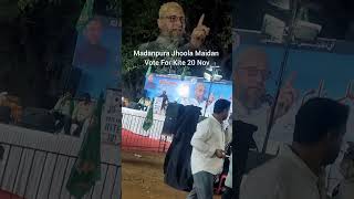 Madanpura Jhoola Maidan Owaisi Sb Bayan  Ab Owaisi Ka Jalwa Rahega shortvideo [upl. by Marquis]