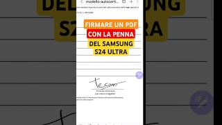 Come firmare un documento pdf con la penna del Samsung S24 Ultra trucco S Pen shorts [upl. by Dayle291]