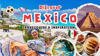 Discover the Magic of Mexico  A Travelers Dream Destination [upl. by Gudrin443]