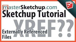 SketchUp External References [upl. by Forward756]