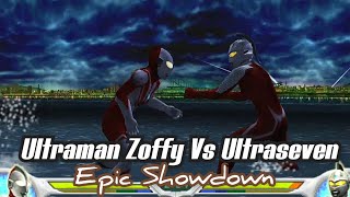 Epic Showdown  Ultraman Zoffy Vs Ultraseven [upl. by Zenda]