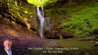 Phil Coulter  Classic Tranquility 1983 [upl. by Bohlin]