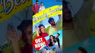 beauty Queen  short  khushank chittara  venu music [upl. by Sibley]