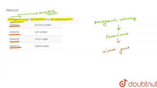 Oncogenic viruses are harmful and can cause tumor in [upl. by Viviane857]