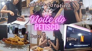 NOITE DO PETISCO  resolvi sair da rotina e fiz um date com meu marido  filminho [upl. by Kelila]