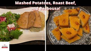 How to make Mashed Potatoes Roast Beef and Basbousa [upl. by Andromede974]