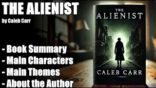 quotThe Alienistquot by Caleb Carr  Book Summary [upl. by Veradi]