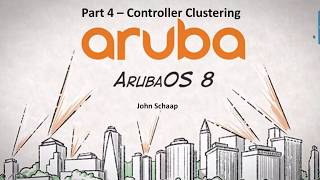 ArubaOS 82 Series Part 4  Controller Clustering [upl. by Kavanaugh]