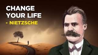 7 Ways To Change Your Life  Friedrich Nietzsche Existentialism [upl. by Eralc]