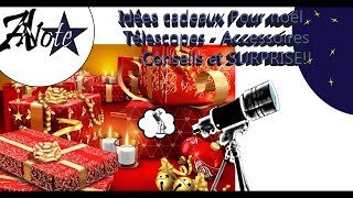 🎁 Idées Cadeaux Astronomie  Télescopes  Accessoires  Goodies  ET SURPRISE [upl. by Fransen]