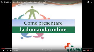 Servizio Civile  Come fare domanda online  Guarda il tutorial [upl. by Loria860]