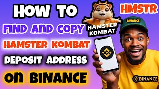 How to Find and Copy Your Hamster Kombat Deposit Address on Binance  Binance HMSTR Deposit Address [upl. by Falzetta405]