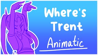 Wheres Trent Animatic [upl. by Nanerb251]