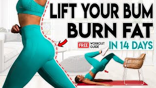 LIFT YOUR BUM and LOSE FAT in 14 Days  Free Home Workout Guide [upl. by Sokram]