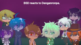 Bungo Stray dogs react to Danganronpa part 2 fanfic crossover reaction [upl. by Nyllaf193]