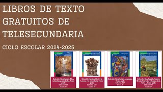 Libros de telesecundaria ciclo escolar 2024 2025 [upl. by Anaxor223]