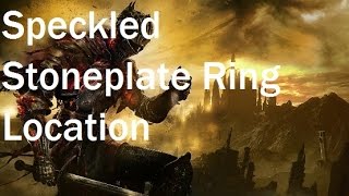 Dark Souls 3  Speckled Stoneplate Ring Location [upl. by Glenna478]