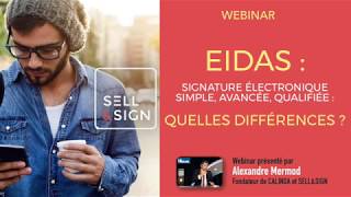 EIDAS Niveaux de signature électronique  Webinar [upl. by Rust]