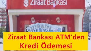 Ziraat Bankası Kredi Ödeme ATM Kartsız [upl. by Enninaej]