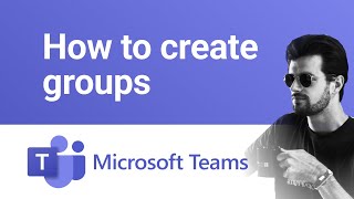 How to create a group in Microsoft Teams [upl. by Vito]