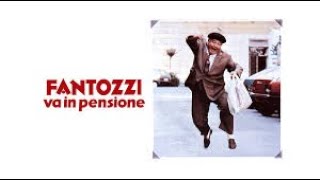 Fantozzi va in Pensione [upl. by Heilman]